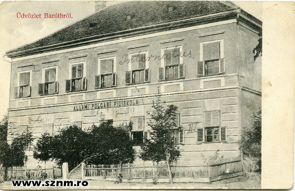 A Baróti Állami Polgári Fiúiskola épülete az 1900-as években